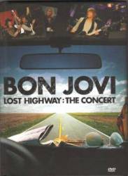 Bon Jovi : Lost Highway: the Concert